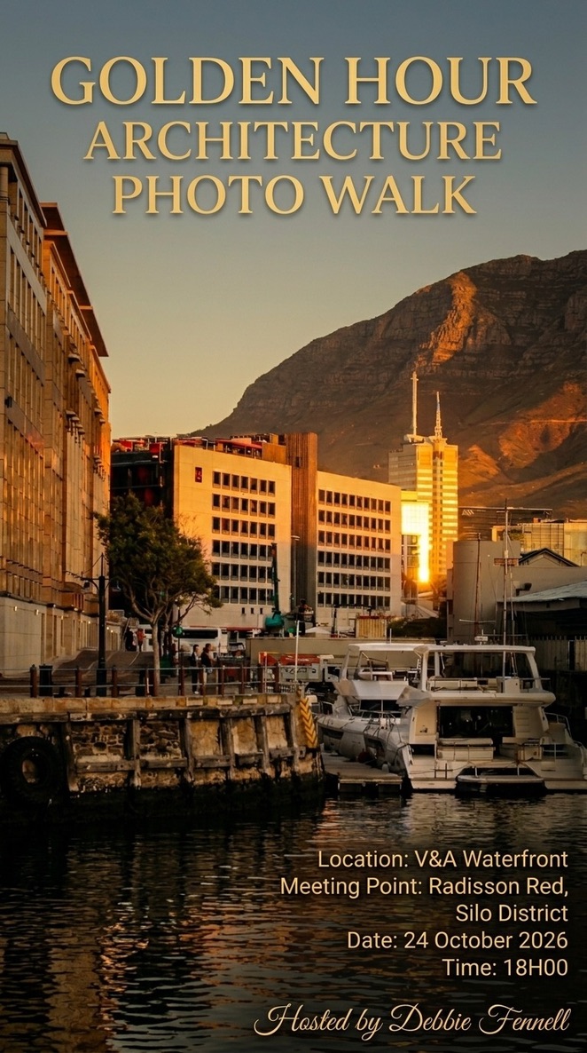 Approved Golden Hour Architecture Photo Walk cover, hosted by Debbie Fennell at the V&A Waterfront on 24 October 2026 at 18:00